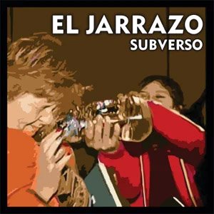 Disco El Jarrazo de SubVerso