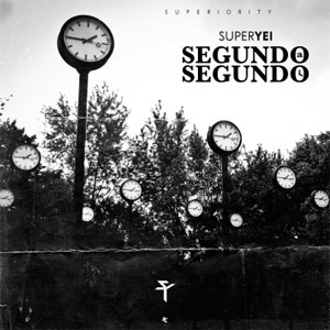 Álbum Segundo a Segundo de Súper Yei