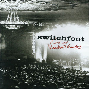 Disco Live At The Ventura The Theatre de Switchfoot