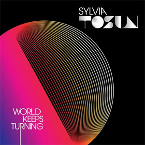 Disco World Keeps Turning de Sylvia Tosun