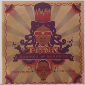 Disco Chopped 'N Skrewed de T-Pain