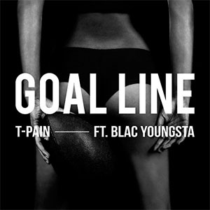 Disco Goal Line de T-Pain
