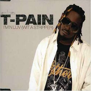 Disco I'm N Luv (Wit A Stripper) de T-Pain