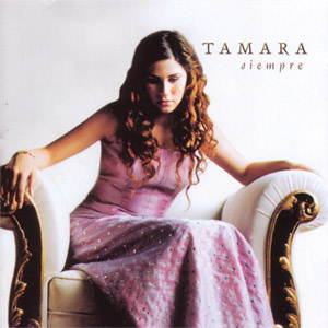 Disco Siempre de Tamara