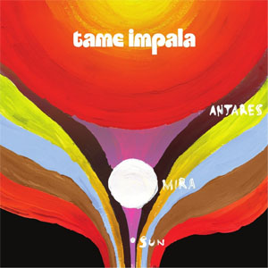 Disco Antares Mira Sun (Ep) de Tame Impala