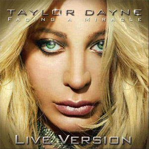 Disco Facing A Miracle (Live Version) de Taylor Dayne