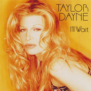 Disco I'll Wait  de Taylor Dayne