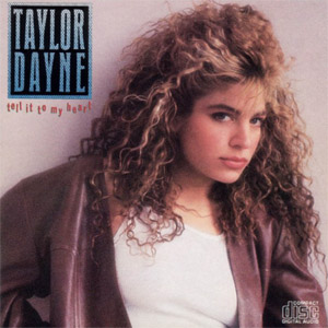 Disco Tell It To My Heart  de Taylor Dayne