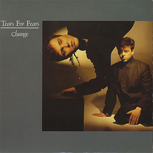 Disco Change de Tears for Fears