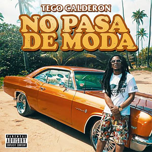 Álbum No Pasa De Moda de Tego Calderón