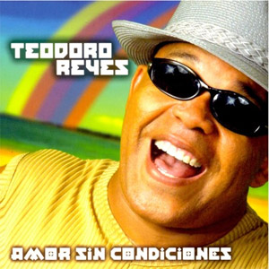 Disco Amor Sin Condiciones de Teodoro Reyes