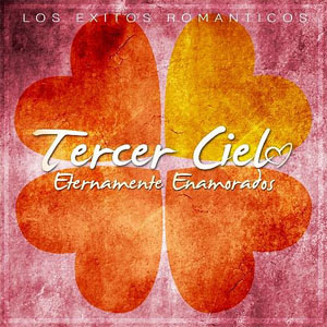 Disco Eternamente Enamorados de Tercer Cielo