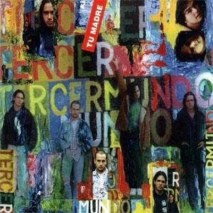 Disco Tu Madre de TercerMundo