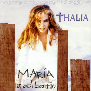 Disco María La Del Barrio de Thalia