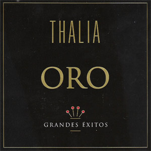 Disco Oro (Grandes Éxitos) de Thalia