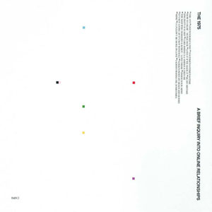 Disco A Brief Inquiry Into Online Relationships de The 1975