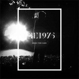 Disco Music For Cars (Ep) de The 1975