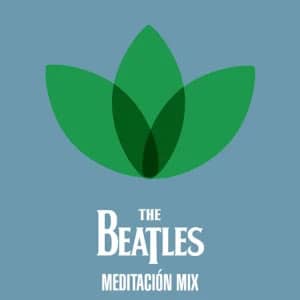 Disco Meditación Mix de The Beatles