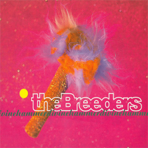 Disco Divine Hammer  de The Breeders