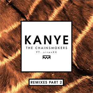 Disco Kanye  (Remixes Part 2) de The Chainsmokers