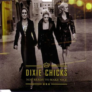 Disco Not Ready To Make Nice de The Chicks