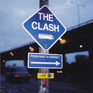 Disco From Here To Eternity (Live) de The Clash