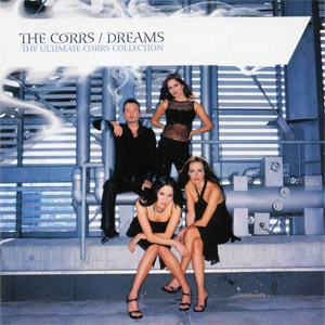 Disco Dreams - The Ultimate Corrs Collection de The Corrs