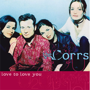 Disco Love To Love You de The Corrs