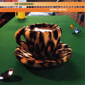 Disco Animal Instinct  de The Cranberries