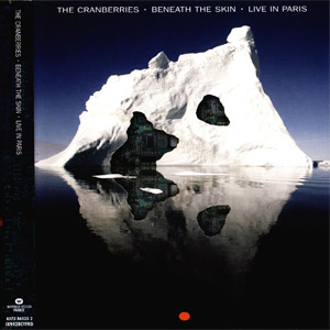 Disco Beneath The Skin: Live In Paris de The Cranberries