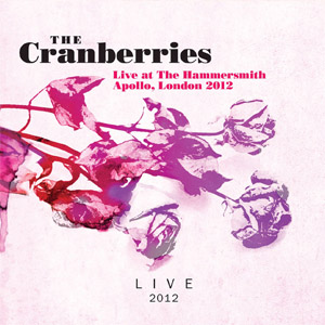Disco Live At The Hammersmith Apollo, London 2012 de The Cranberries