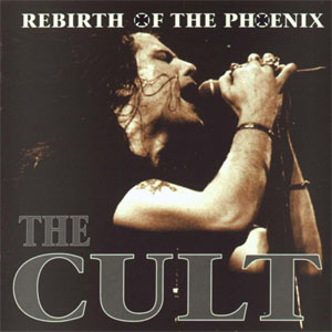 Disco Rebirth Of The Phoenix de The Cult