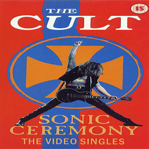 Disco Sonic Ceremony - The Video Singles de The Cult