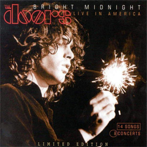 Disco Bright Midnight: Live In America de The Doors