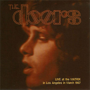 Disco Live At The Matrix In Los Angeles In March 1967 de The Doors