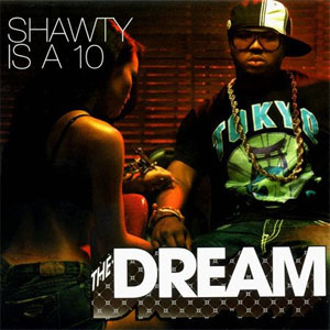Disco Shawty Is Da Sh*! (10) de The-Dream