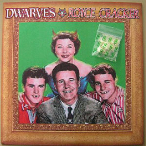 Disco Royce Cracker de The Dwarves