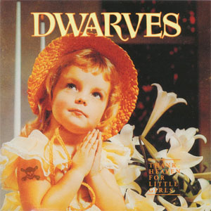 Disco Thank Heaven For Little Girls de The Dwarves