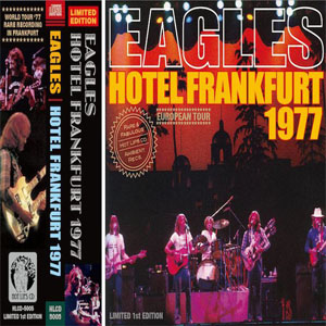 Disco Hotel Frankfurt 1977 de The Eagles