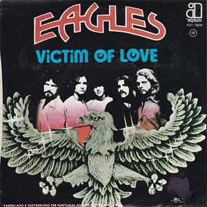 Disco Victim Of Love de The Eagles