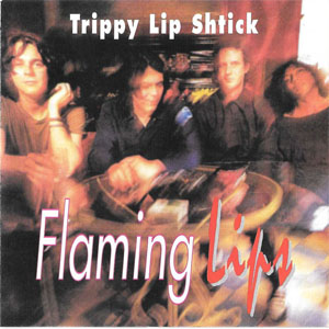 Disco Trippy Lip Shtick de The Flaming Lips