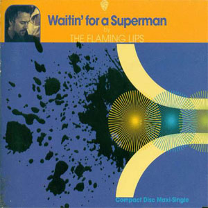 Disco Waitin' For A Superman de The Flaming Lips