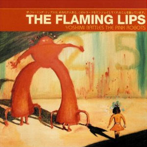 Disco Yoshimi Battles the Pink Robots de The Flaming Lips