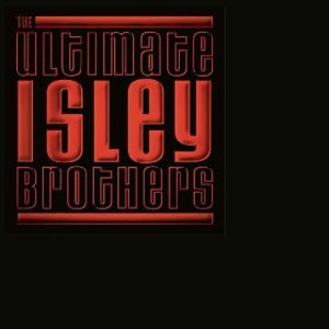 Disco The Ultimate Isley Brothers de The Isley Brothers