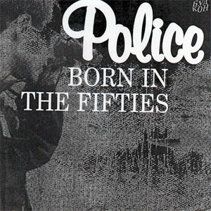 Disco Born In The Fifties de The Police