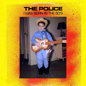 Disco I Was Born In The 50's de The Police