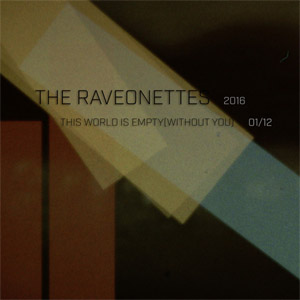 Disco This World Is Empty de The Raveonettes