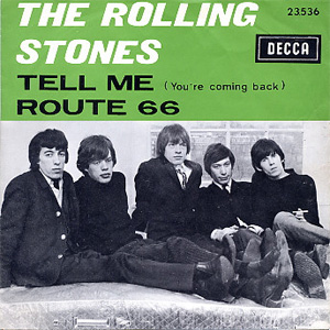 Disco Tell Me (You're Coming Back) / Route 66 Genre: Rock de The Rolling Stones