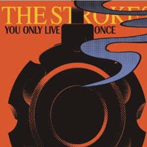 Disco You Only Live Once de The Strokes