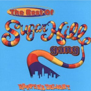 Disco The Best Of Sugarhill Gang de The Sugarhill Gang